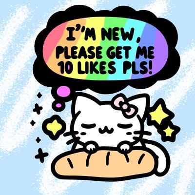 kitty taking a nap dream talking and saying "i'm new, please get me at least 10 likes pls!!"