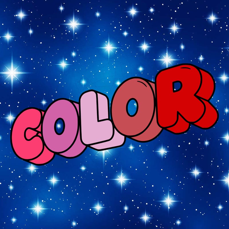 a sign that says color in bubble writing