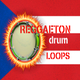 Reggaeton Roots Drum Loops