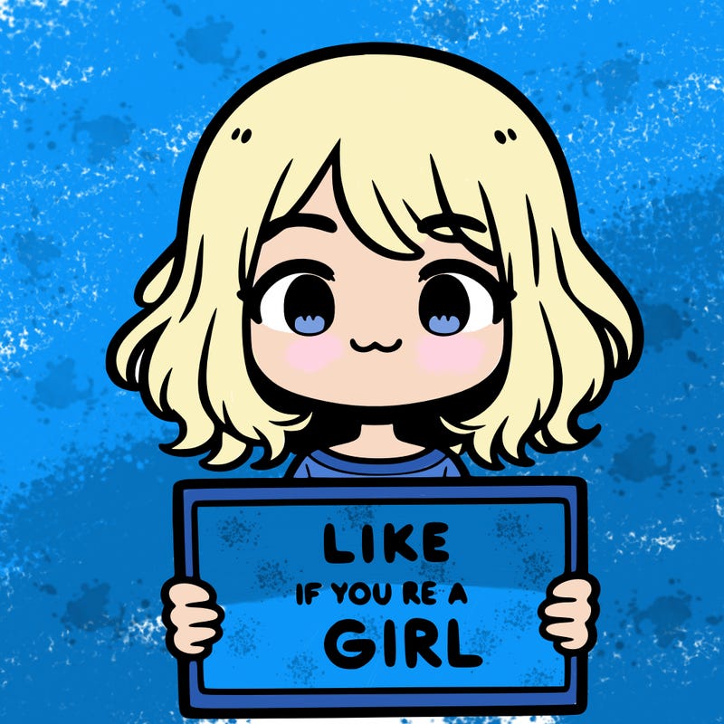 a cute girl holding a sign that says like if you’re a girl