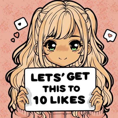 girl holding up sign that says let’s get this to 10 likes realistic