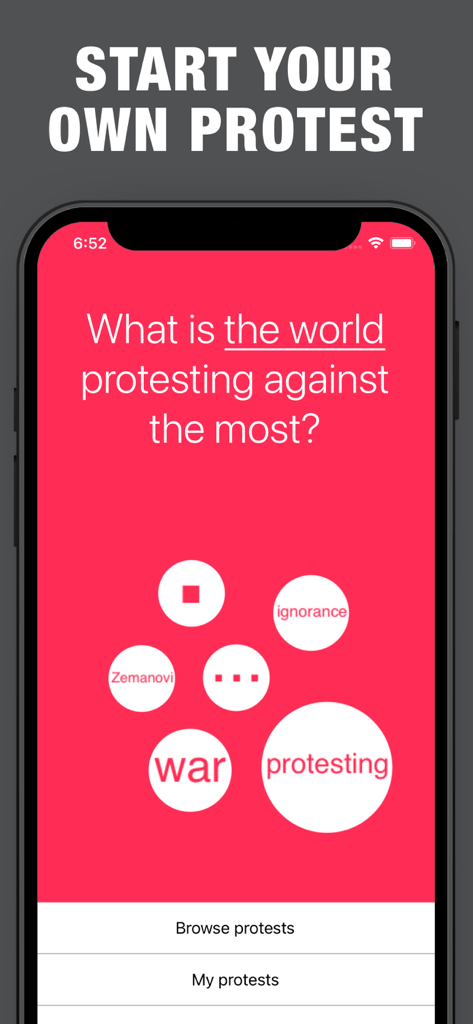 iProtest! - The start your own protest screen of the iProtest mobile app showing bubbles for war and ignorance