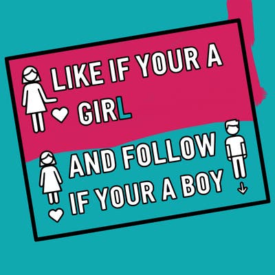 like if your a girl and follow if your a boy