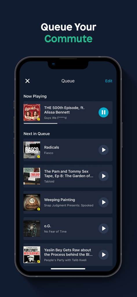 Luminary Podcasts & Originals - A mobile interface showing the podcast queue in the Luminary app for organizing daily commutes
