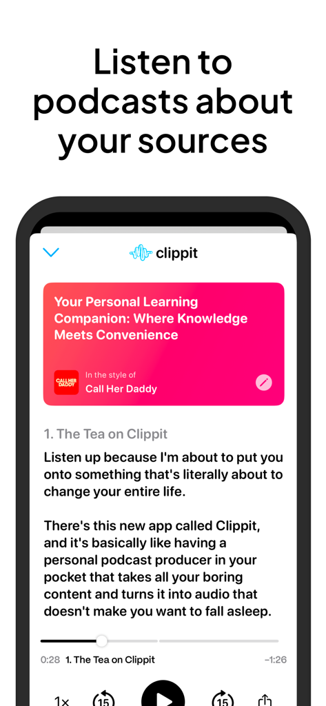 Clippit: AI Text To Speech - Clippit mobile app interface showing text transformed into a podcast episode