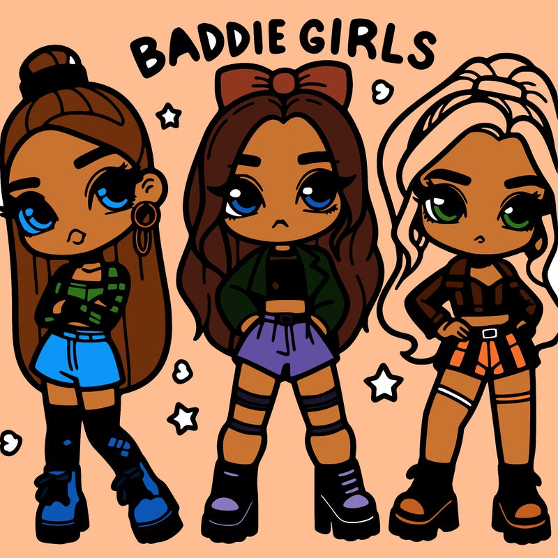 baddie girls