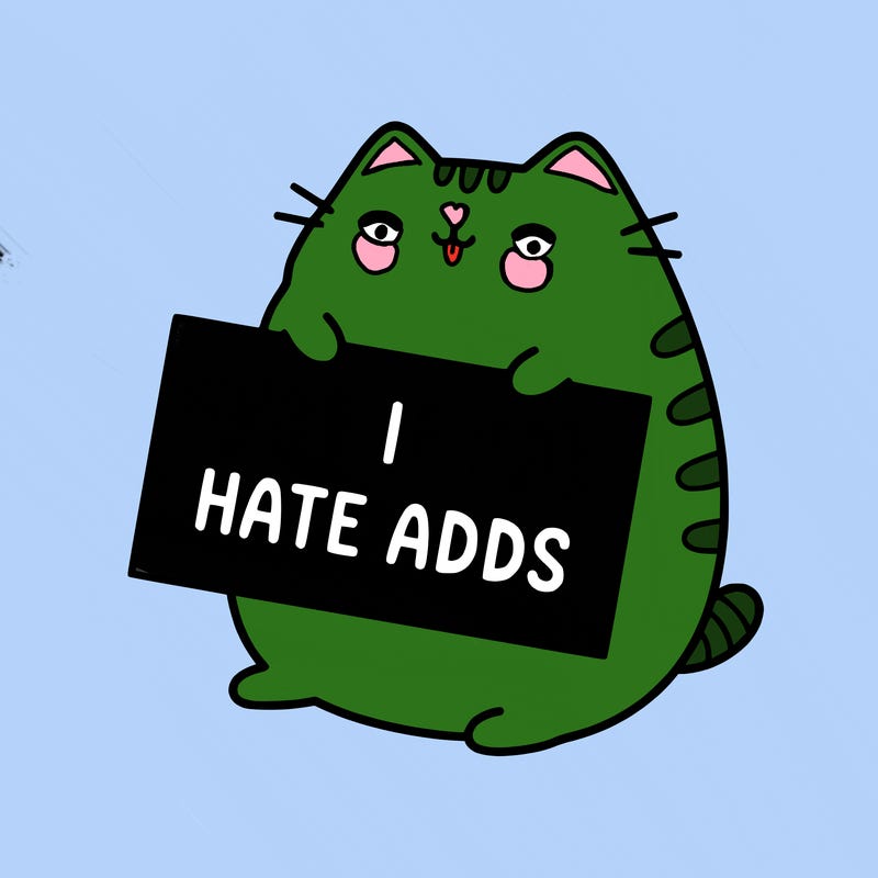 a kawii pusheen cat holding a sign that says like if you hate adds