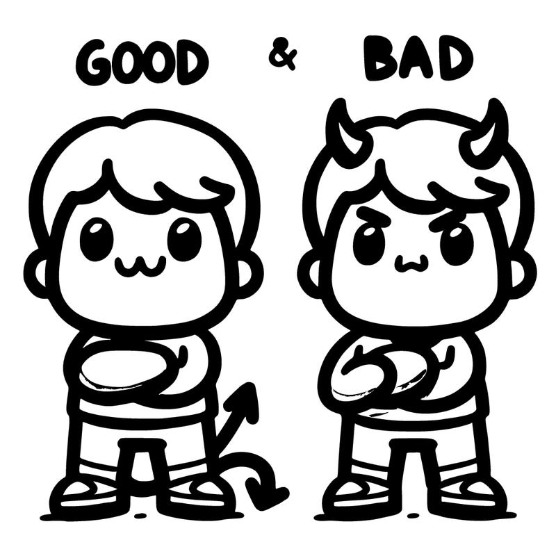 good and bad