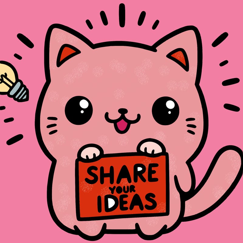 a cute cat saying share your ideas