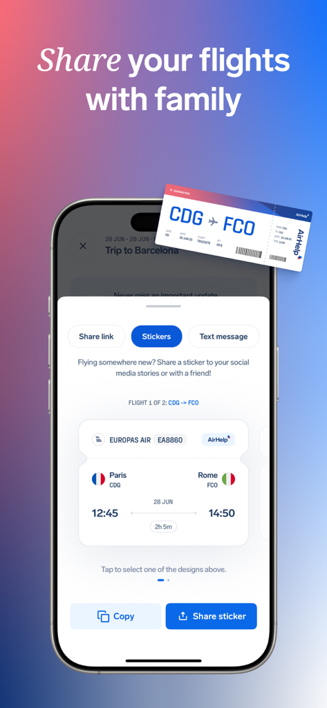 AirHelp・Flight Tracker & Claim - Schermata dell'app AirHelp che mostra le opzioni di condivisione del volo e gli adesivi per un viaggio da Parigi a Roma.