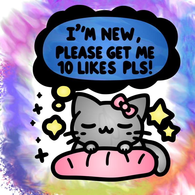 kitty taking a nap dream talking and saying "i'm new, please get me at least 10 likes pls!!"