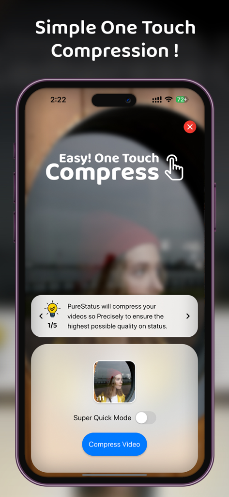 PureStatus: ByeBye Blur Status - PureStatus app interface featuring a simple one touch video compression button for HD status updates