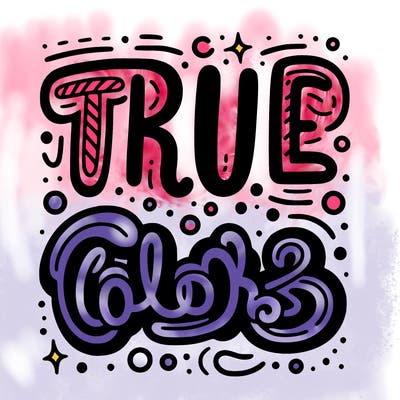 "true colors" written