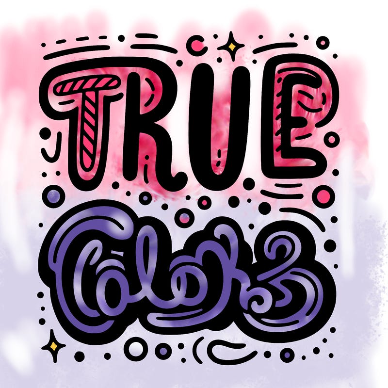 "true colors" written