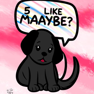 a puppy that says 5 like maybe