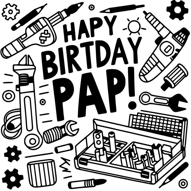 happy birthday papi with tools
