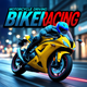 Motorcycle Driving Bike Racing