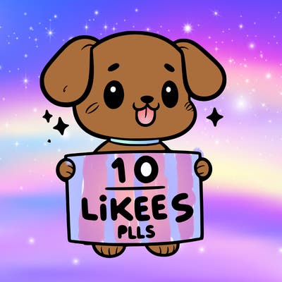 cute dog holding a sign saying 10 likes pls