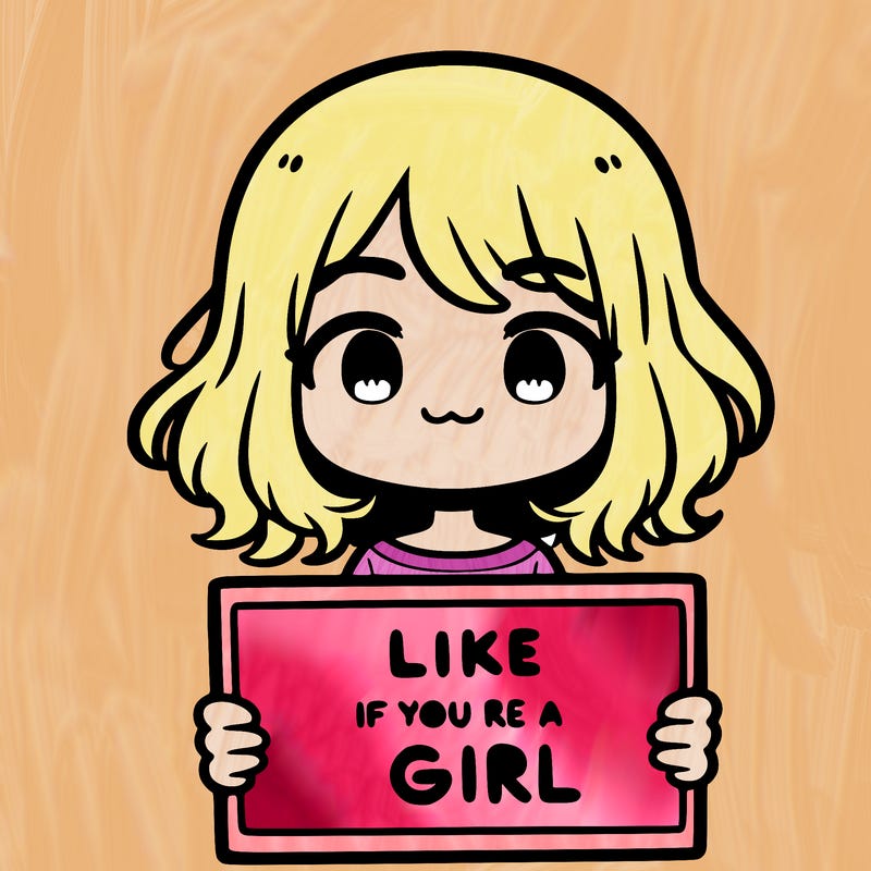 a cute girl holding a sign that says like if you’re a girl
