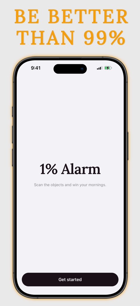 1% Alarm: Scan to Wake Up - 1 percent Alarm app splash screen featuring the headline Be Better Than 99 percent