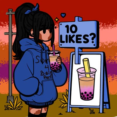 girl with oversized hoodie drinking boba and she has a high ponytail with a sign that says 10likes?