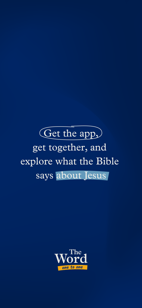 The Word One to One - Tela introdutória para o aplicativo A Palavra Um a Um com texto incentivando os usuários a explorar a Bíblia juntos em um fundo azul.