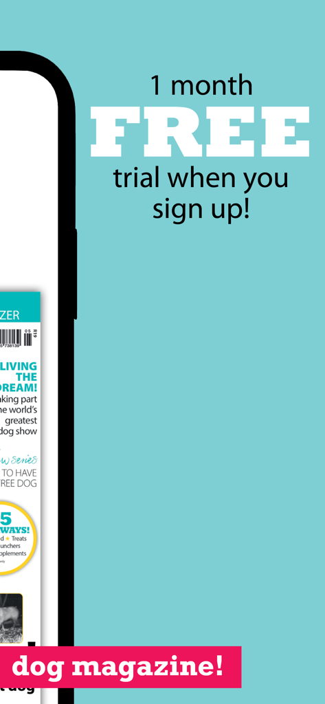 Your Dog - Promotional screen for the Your Dog magazine app offering a one month free trial when signing up