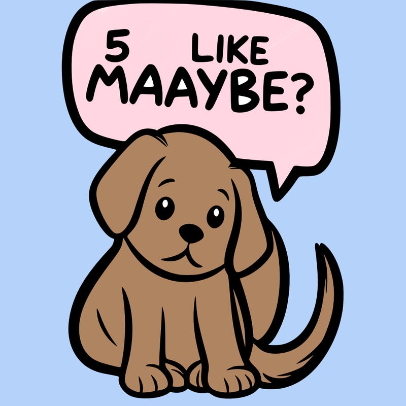 a puppy that says 5 like maybe