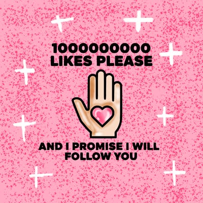 100000000000 likes please and i promise i will follow you