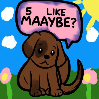 a puppy that says 5 like maybe