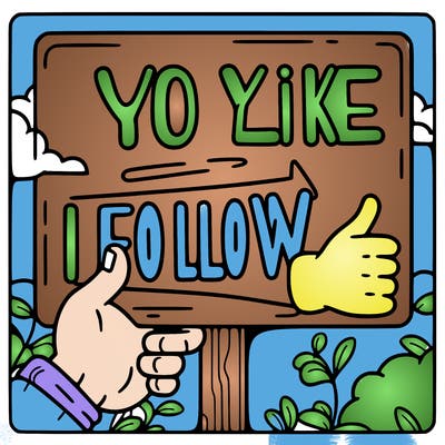 if you like i will follow you sign