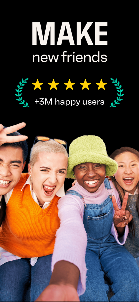 A group of diverse Gen Z friends smiling for a selfie with text saying MAKE new friends and showing a 5-star rating with over 3 million happy users.