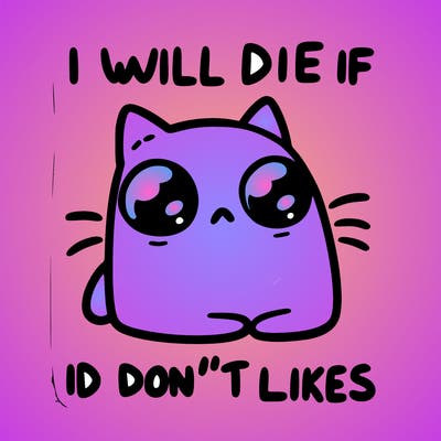 a cat that will die if we don’t get 10 likes