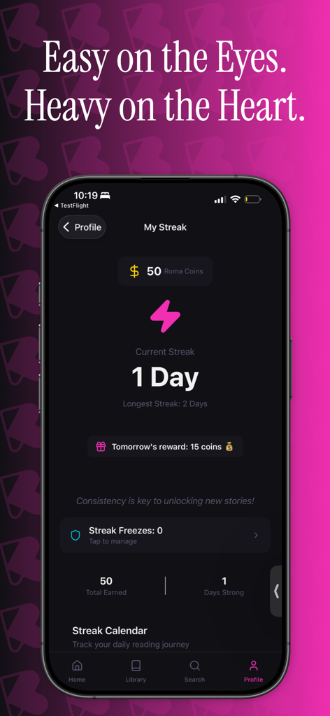 Roma: Spicy Novels - Interface of the Roma Spicy Novels app showing a one day reading streak and coin rewards for daily consistency.