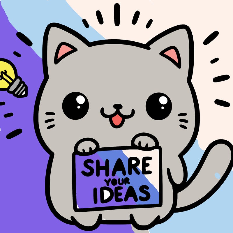 a cute cat saying share your ideas