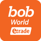 bob World etrade.