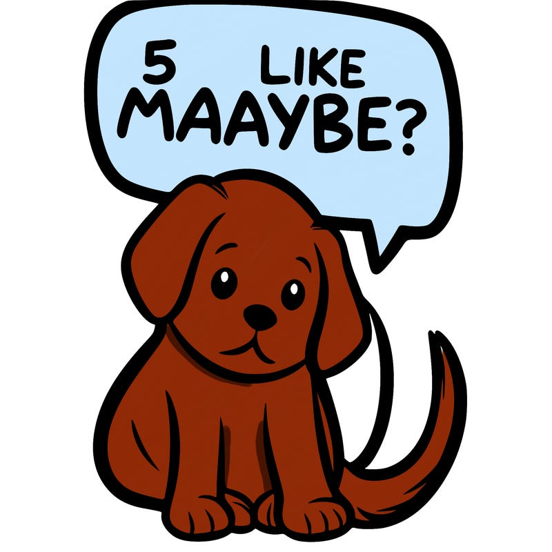 a puppy that says 5 like maybe