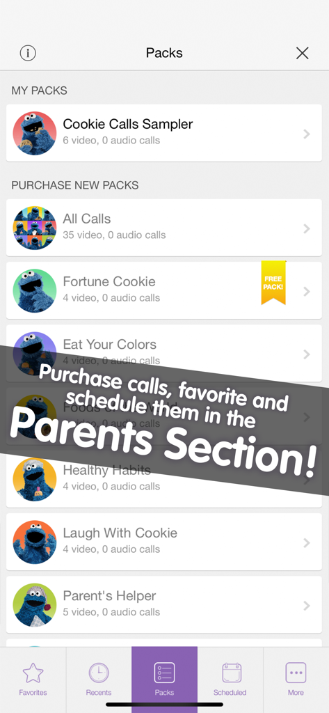 Cookie Calls - A list of Cookie Monster call packs available for purchase and scheduling in the Parents Section of the app