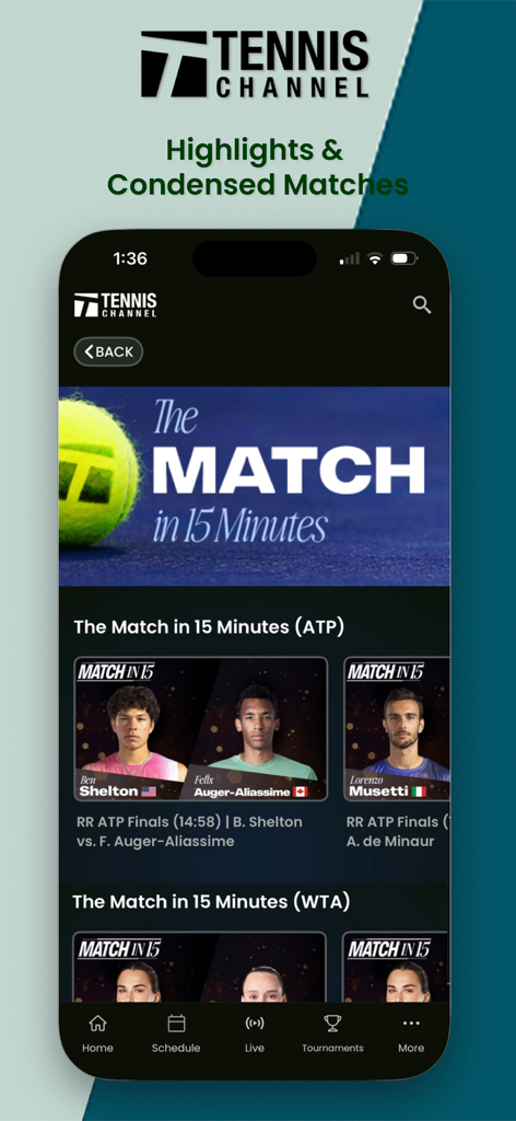 Tennis Channel - Tennis Channel app screen showing the Match in 15 Minutes feature for ATP and WTA condensed match highlights.