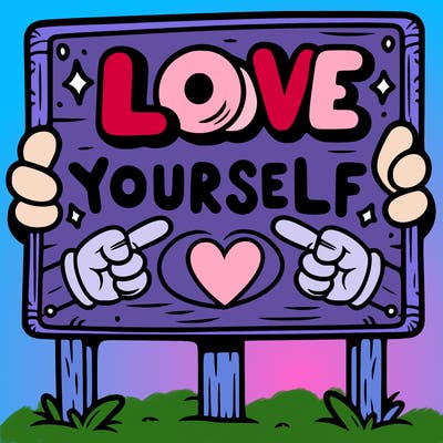 a sign where it is written: love yourself