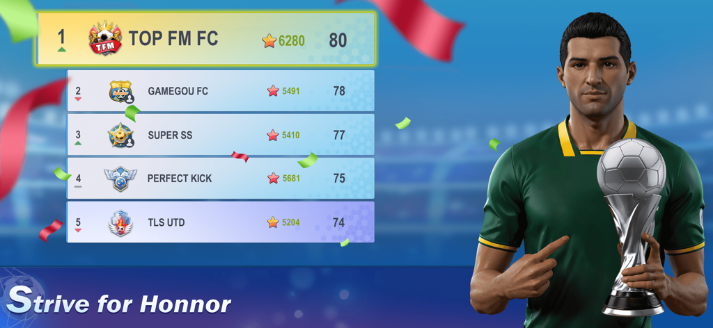 A soccer manager holding a trophy next to a league leaderboard with the text Strive for Honor