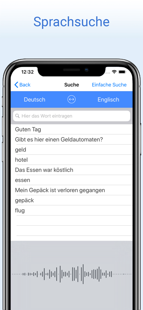 Deutsch-Englisch Wörterbuch. - Deutsch-Englisch Woerterbuch app voice search interface showing common German phrases and an audio waveform.