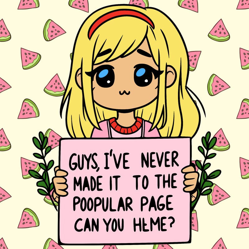 a girl holding up a sign that says, guys, i’ve never made it to the popular page, can you help me?