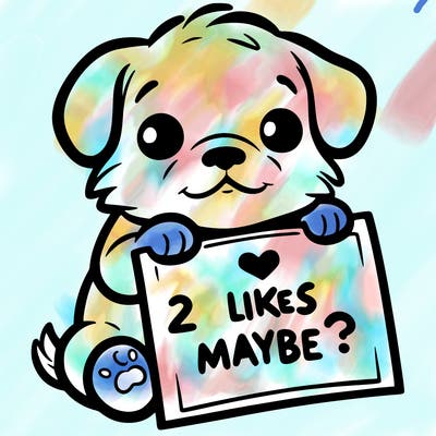 a puppy holding a sign that says 2 likes maybe?