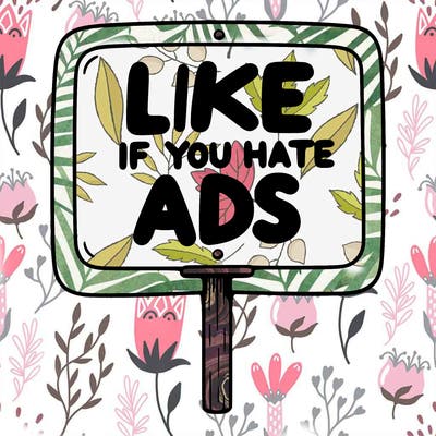 a sign that says like if you hate ads