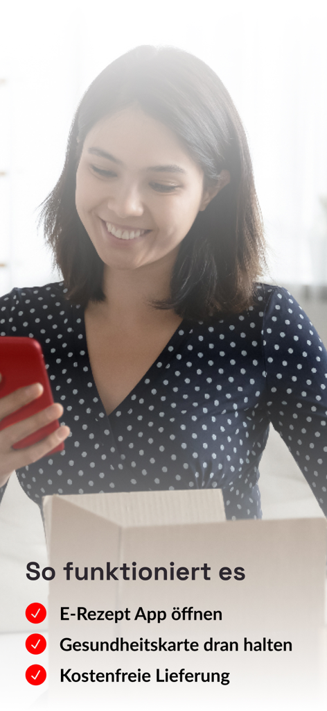 E-Rezept APP - A woman smiling at her phone next to a delivery package with steps on how to use the e-prescription app