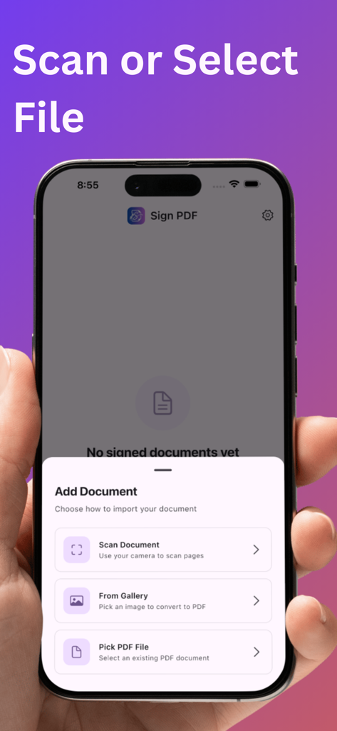 Sign PDF : Secure eSignature - ファイルのスキャンまたは選択オプションが表示されたSign PDFアプリのドキュメント追加メニューを示すiPhoneを持つ手
