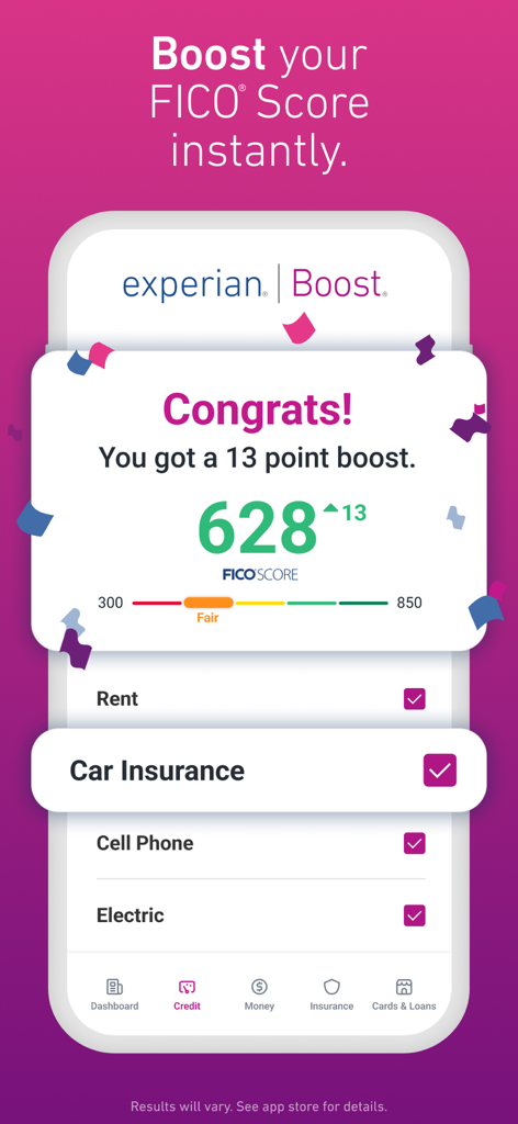 Experian® - Experian app interface showing a 13 point FICO score boost and a list of bills including rent and car insurance.