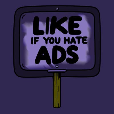 a sign that says like if you hate ads