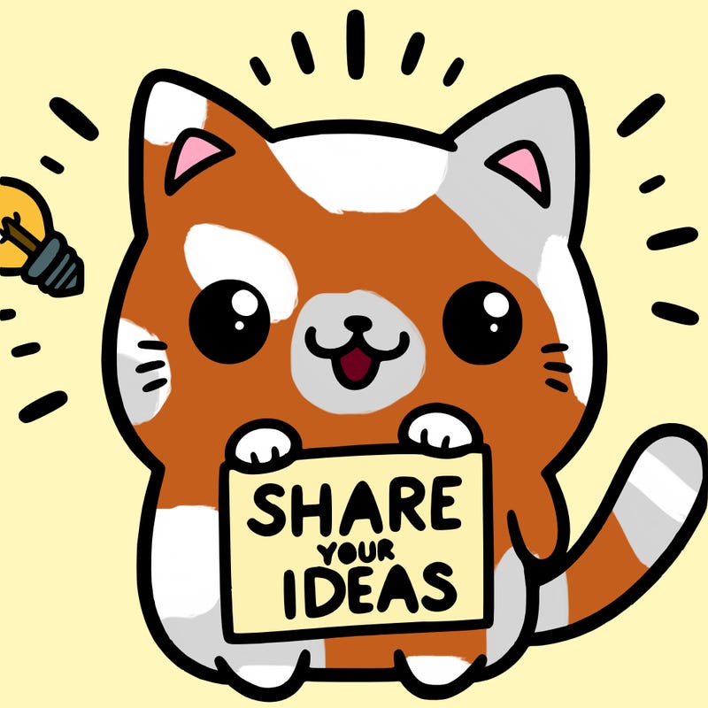 a cute cat saying share your ideas